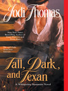 Cover image for Tall, Dark, and Texan